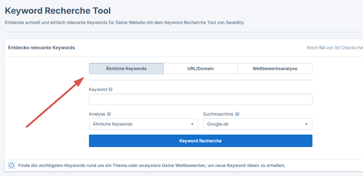 das Keyword Recherche Tool von Seobility
